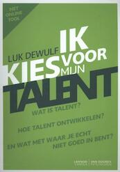 Ik kies voor mijn talent - Luk Dewulf (ISBN 9789082033779)