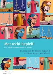 Met recht bepleit - Daisy van der Wagen-Huijskes, Diana Seegers-van Eekeren (ISBN 9789046904763)