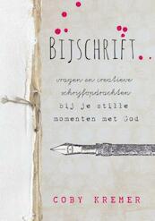 Schrijfblok bij het bijbellezen - Coby Kremer (ISBN 9789491844539)