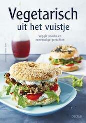 Vegetarisch uit het vuistje - Clarissa Sehn, Florian Sehn (ISBN 9789044745047)