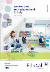 Werken aan zelfredzaamheid in huis - Monique Duyvestijn (ISBN 9789037239744)