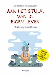 Aan het stuur van je eigen leven - Nancy De Vogelaere, Elke Wambacq (ISBN 9789492011831)
