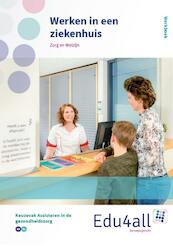 Werken in een ziekenhuis - Ingrid Koops (ISBN 9789037239782)