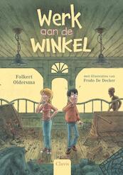 Werk aan de winkel - Folkert Oldersma (ISBN 9789044830903)