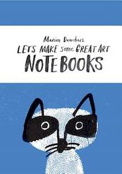 Let's Make Some Great Art Notebooks - (ISBN 9781856699525)