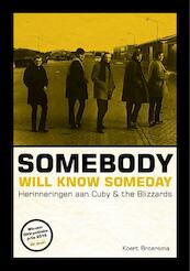 Somebody will know someday - Koert Broersma (ISBN 9789023256106)