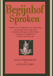 Begijnhof Sproken - Felix Timmermans, Antoon Thiry (ISBN 9789492575968)