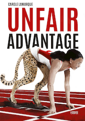 Unfair advantage - Carole Lamarque (ISBN 9789401453707)