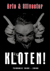 Kloten! - Arie Koomen, Silvester Zwaneveld (ISBN 9789490983727)