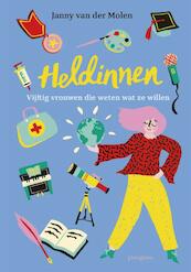 Heldinnen - Janny van der Molen (ISBN 9789021679020)