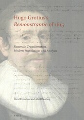 Hugo Grotius’s Remonstrantie of 1615 - David Kromhout, Adri Offenberg (ISBN 9789004396074)