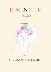 Ling en Luuk - Miranda Vos-Damen (ISBN 9789082991536)