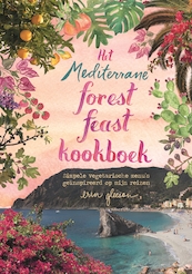 Het mediterrane forest feast kookboek - Erin Gleeson (ISBN 9789059569768)