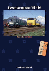 Spoor terug naar '85-'86 - Frank Oude Elferink (ISBN 9789492040251)