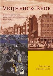 Vrijheid en rede - Bert Altena, Dick van Lente (ISBN 9789087042288)