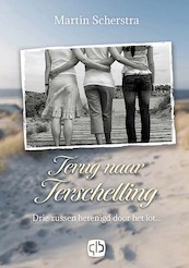 Terug naar Terschelling - Martin Scherstra (ISBN 9789036436366)