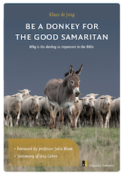 Be a donkey for the Good Samaritan - Klaas de Jong (ISBN 9789492818119)