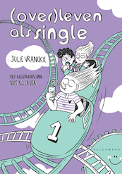Overleven als single - Julie Vranckx, Niet Nu Laura (ISBN 9789463831376)