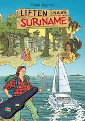 Liften naar Suriname - Daan Goppel (ISBN 9789038928036)