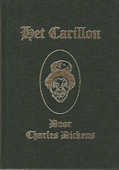 Het Carillon - Charles Dickens (ISBN 9789492337702)