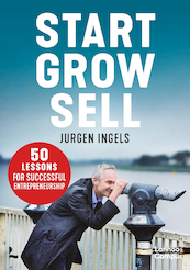 Start, Grow, Sell (e-boek) - Jürgen Ingels (ISBN 9789401474597)