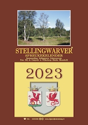 Stellingwarver spreukekelender 2023 - Stellingwarver Schrieversronte (ISBN 9789055125234)