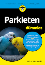 Parkieten voor Dummies - Nikki Moustaki (ISBN 9789045357676)