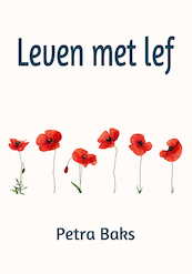Leven met lef - Petra Baks (ISBN 9789083241036)