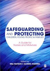 Safeguarding and Protecting Children, Young People and Families - Watson (ISBN 9781446248904)