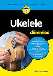 Ukelele voor Dummies - Alistair Wood (ISBN 9789045358635)