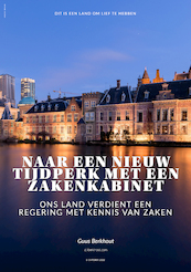 Naar een nieuw tijdperk met een zakenkabinet - Guus Berkhout (ISBN 9789464629859)