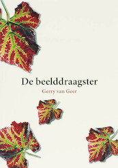 De beelddraagster - G. van Geer (ISBN 9789057860645)