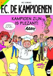 Kampioen zijn is plezant ! - Hec Leemans (ISBN 9789002211997)