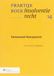Turnaround management - J.A.A. Adriaanse (ISBN 9789013043662)