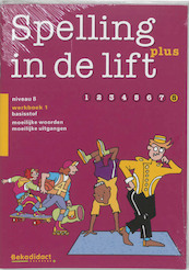 Spelling in de lift Plus Groep 8-1 5 ex Werkboek 1 - (ISBN 9789026253478)