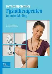 Kerncompetenties
fysiotherapeuten in ontwikkeling - Pieternel Dijkstra, Remco Coppoolse (ISBN 9789031387083)