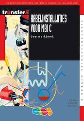 Kabelinstallaties voor MBI C Leerwerkboek - J.A. Bien, G. Drenth, W.R. Ellen (ISBN 9789042515000)