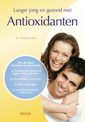 Langer jong en gezond met antioxidanten - Michaela Doll (ISBN 9789044728743)