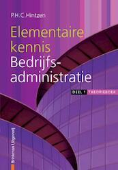 Elementaire kennis Bedrijfsadministratie 1 Theorieboek - P.H.C. Hintzen (ISBN 9789057522048)