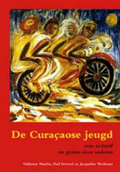De Curaçaose jeugd - Valdemar Marcha, Paul Verweel, Jacgueline Werkman, Jacqueline Werkman (ISBN 9789088501210)