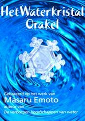 Waterkristal orakel - Masuru Emoto (ISBN 9789085080558)