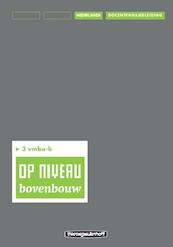 Op niveau 3 vmbo-b Docentenhandleiding - Kraaijeveld (ISBN 9789006109399)