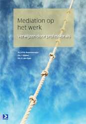 Mediation op het werk - A.F.M. Brenninkmeijer, Kabbes, van Oyen (ISBN 9789039525449)