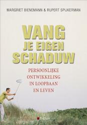 Vang je eigen schaduw - M. Bienemann, Margriet Bienemann (ISBN 9789058710901)