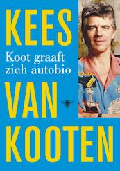 Koot graaft zich autobio - Kees van Kooten (ISBN 9789023476634)