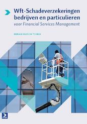 Wft-schadeverzekeringen bedrijven - Gerald Huis in 't Veld (ISBN 9789039527269)