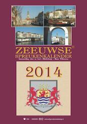 Zeeuwse spreukenkalender 2014 - Rinus Willemsen (ISBN 9789055123971)
