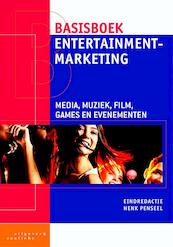 Basisboek entertainmentmarketing - Henk Penseel (ISBN 9789046903667)