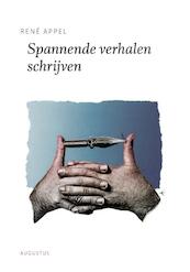 Spannende verhalen schrijven - René Appel (ISBN 9789045025964)