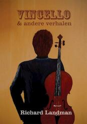 Vincello en andere verhalen - Richard Landman (ISBN 9789400812079)